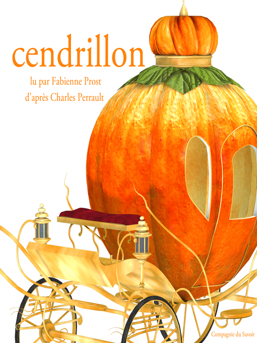 Title details for Cendrillon de Charles Perrault by Charles Perrault - Wait list